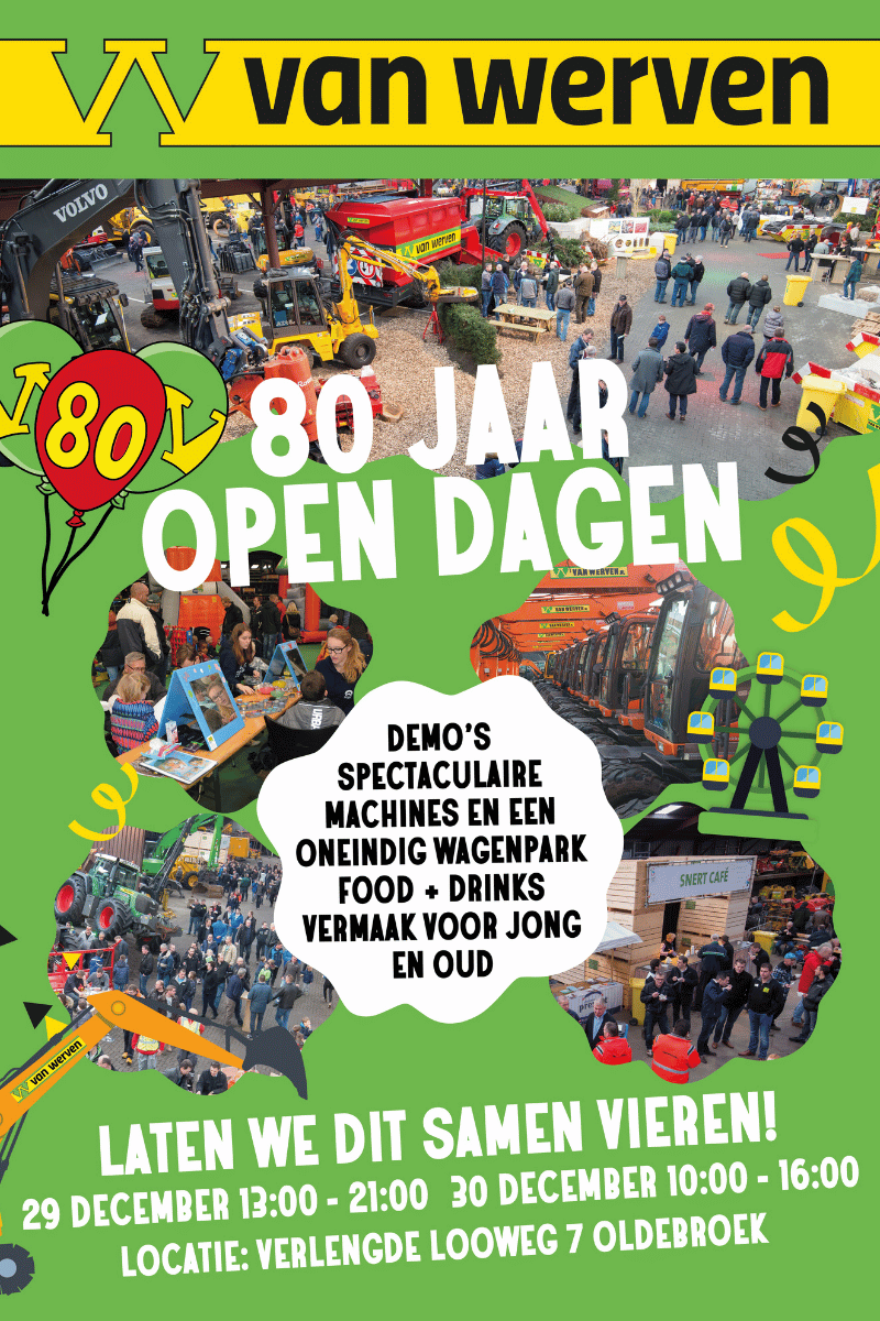 Poster '80 jaar open dagen' van Van Werven: demo's, spectaculaire machines en een oneindig wagenpark, food en drinks, vermaak voor jong en oud; 29 december 13:00-21:00 en 30 december 10:00-16:00, Verlengde Looweg 7 Oldebroek
